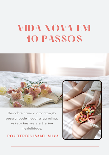 Capa do eBook gratuito Vida Nova em 10 Passos, de Teresa Isabel Silva, com flores sobre um livro aberto e uma mulher sentada a segurar uma taça de fruta, transmitindo bem-estar, organização e equilíbrio na rotina.