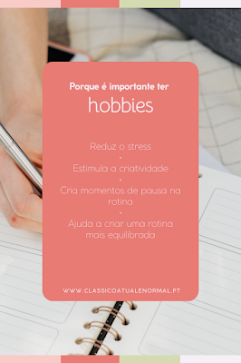 Infografia sobre a importância de ter hobbies, destacando benefícios como reduzir o stress, estimular a criatividade e criar uma rotina mais equilibrada.